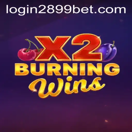 Master the Thrills of BurningWinsX2 with 2899bet PH Login