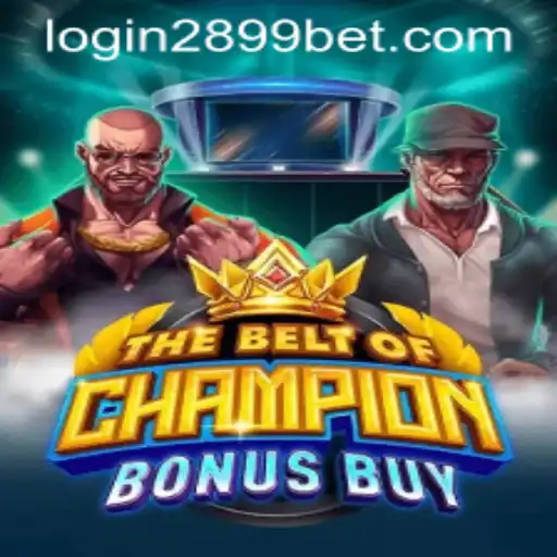 Exploring TheBeltOfChampionBonusBuy and 2899bet PH Login: A Comprehensive Guide